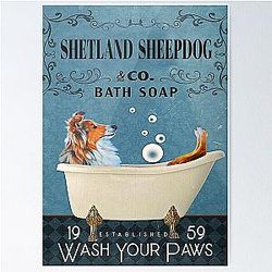 Shetland Sheepdog Company Bath Soap Wash Your Paws Poster