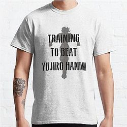 Training to beat Yujiro Hanma Classic T-Shirt Offical Store RB0812