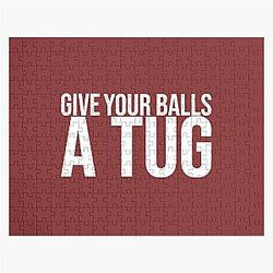 Shoresy For 2024 - shoresy give your balls a tug          Jigsaw Puzzle