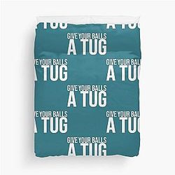 Shoresy For 2024 - shoresy give your balls a tug            Duvet Cover