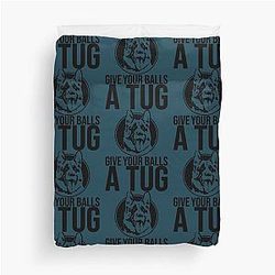 Shoresy For 2024 - shoresy give your balls a tug           Duvet Cover