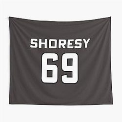 Shoresy 69 - shoresy give your balls a tug         Tapestry