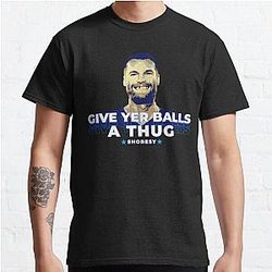 give yer balls - Shoresy   Classic T-Shirt