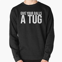 Shoresy For 2024 - shoresy give your balls a tug          Pullover Sweatshirt