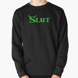 Shrek Slut Pullover Sweatshirt