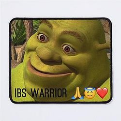 Shrek is an ibs warrior Mouse Pad