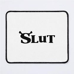 Shrek Slut                      Mouse Pad