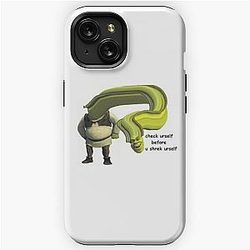 check urself before u shrek urself meme iPhone Tough Case