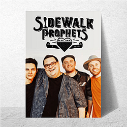 Christian Artists Sidewalk Prophets Posters