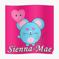 Sienna Mae Posters - I'm Squeaky Sienna Mae Poster RB1207