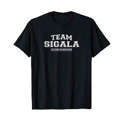Team Sigala Proud Family Surname Last Name Gift T-Shirt