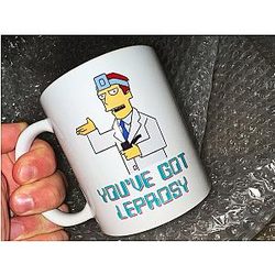 You've Got Leprosy Simpsons Mug