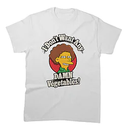 I Don't Want Any Damn Vegetables Classic T-Shirt NTT2409 The Simpsons T-Shirts
