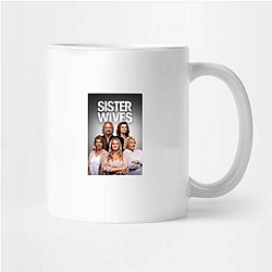 Sister Wives is a reality TV series Sister Wives Mugs