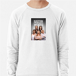 Sister Wives is a reality TV series Sister Wives Sweatshirts