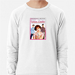 Sixteen Candles My Favorite John Hughes Film Sixteen Candles Sweatshirts