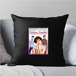 Sixteen Candles My Favorite John Hughes Film Sixteen Candles Pillows Cover