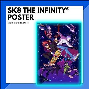 SK8 The Infinity Posters