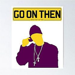 Skepta - Go On and Then - Private Caller Poster