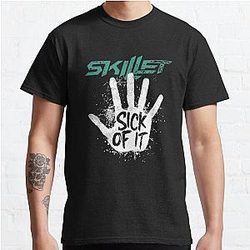 Skillet Sick Of It Classic T-Shirt