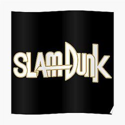 Slam Dunk Posters - Gold Stroke White Letter Slam Dunk Poster RB0512
