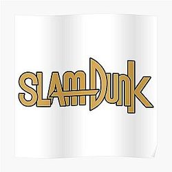 Slam Dunk Posters - Black Stroke Gold Letter Slam Dunk Poster RB0512