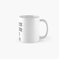 REPLACE SLANDER WITH HONOR Classic Mug RB1512
