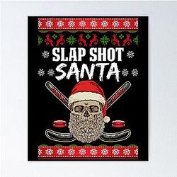 Slap Shot Santa Hockey Ugly Christmas Design Poster