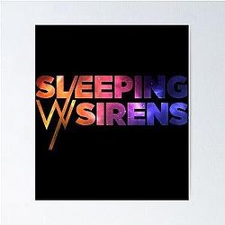 Galactic Sleeping With Sirens Sticker Poster RB0301