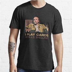 Sling Blade Doyle Hargraves Dwight Yoakum Yoakam I Play Cards With JD Shellnut Essential T-Shirt