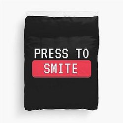 Press to Smite Duvet Cover