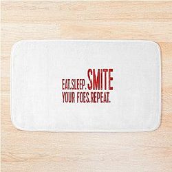 Eat Sleep Smite your Foes Repeat Bath Mat