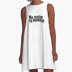 Ne smite parkirat A-Line Dress