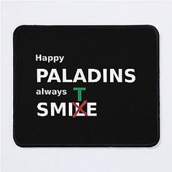 Happy Paladins Smite Mouse Pad