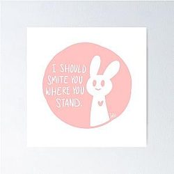 Ready to Smite Bunny Poster