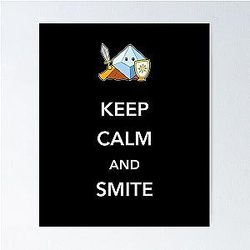 Paladin Keep Calm Smite Poster