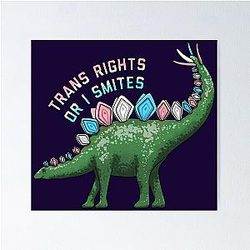 Trans Rights or I Smite This Poster