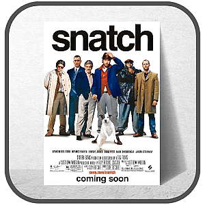 Snatch Posters