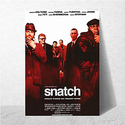Snatch My Favorite Guy Ritchie Film Snatch Posters