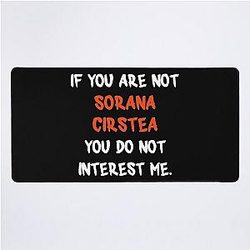 If you are not Sorana Cirstea Desk Mat