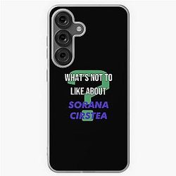 What's not to like about - Sorana Cirstea Samsung Galaxy Soft Case