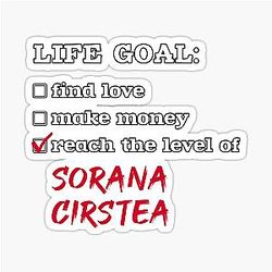 Life goals Sorana Cirstea Sticker