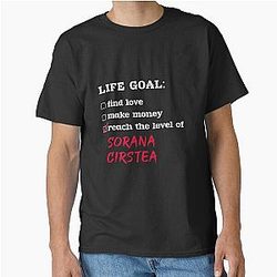 Life goal Sorana Cirstea Classic T-Shirt