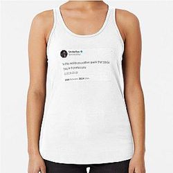 Soulja Boy Tweet: In this world you either crank or it cranks you Racerback Tank Top