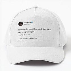 In This World You Either Crank That Soulja Boy Or It Cranks You Baseball Cap
