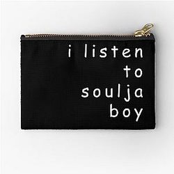 I Listen to Soulja Boy. Design - Black Zipper Pouch