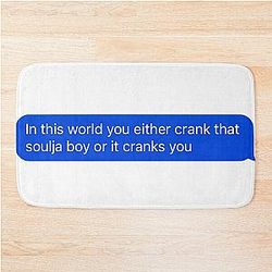 Crank That Soulja Boy Bath Mat