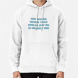 You Either Crank That Soulja Boy or It Cranks You Pullover Hoodie