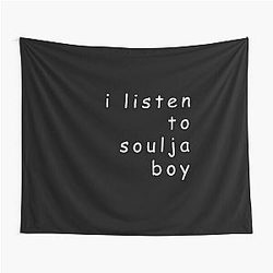 I Listen To Soulja Boy Design - Black Tapestry