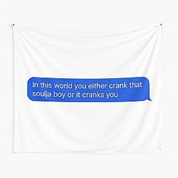Crank That Soulja Boy Tapestry